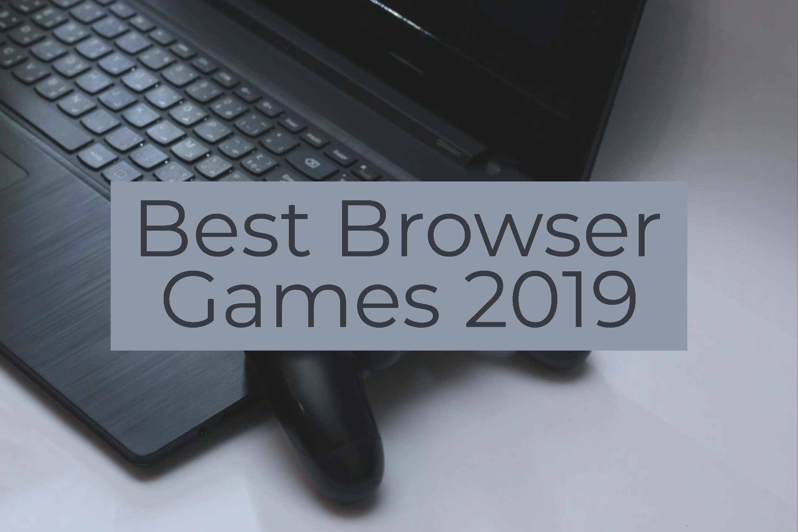 best browser games for 2